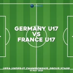 germania-u17-v-francia-u17-uefa-under-17-campionato-fase a gironi