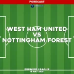 west-ham-united-v-nottingham-forest-premier-league-pred