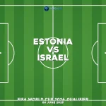 estonia-v-israel-fifa-world-cup-2026-qualifier