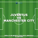 juventus-v-manchester-city-fifa-club-world-cup-2025-group-g