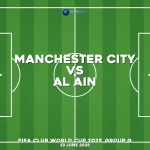 manchester-city-v-al-ain-fifa-club-world-cup-2025-group-g